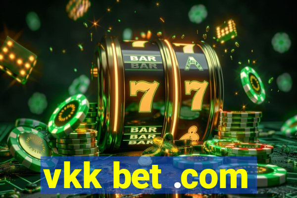 vkk bet .com